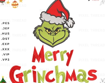 Merry Grinchmas Machine Embroidery Design (pes, jef, hus, dst, exp, xxx, vip, vp3)
