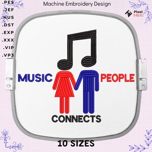Könnte beinhalten: Maschinenstickdesign mit einer schwarzen Musiknote über roten und blauen Strichmännchen, die sich an den Händen halten. Die Wörter "MUSIC" und "PEOPLE" flankieren die Figuren, mit "CONNECTS" darunter. Das Design enthält den Text "10 SIZES".