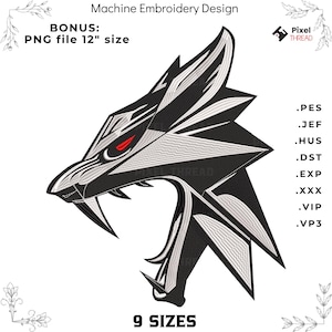May include: A machine embroidery design featuring a stylized wolf head in black, white, and gray with a sharp red eye. The text reads Machine Embroidery Design, BONUS: PNG file 12" size, 9 SIZES, and file formats .PES, .JEF, .HUS, .DST, .EXP, .XXX, .VIP, .VP3.