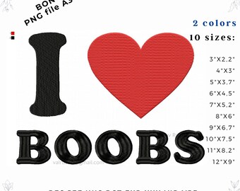 I Love Boobs Embroidery Design – Funny Adult Quote Embroidery File (A3 PNG Bonus)