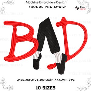 Diseño de bordado "Bad Dance" – Frase divertida para bailarines. Archivo de bordado a máquina + PNG de 12x12 – 10 tamaños.