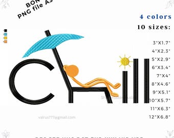 Chill Embroidery Design – Relaxing Summer Vacation Shirt (Digital Download)