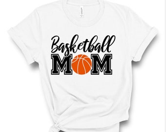 Basketball Mom Shirt, Women’s Shirt, Basketball Shirt, Mom Shirt, Mother’s Day Gift, Gift, Mom Gift, Sport Mom, Basketball Mom