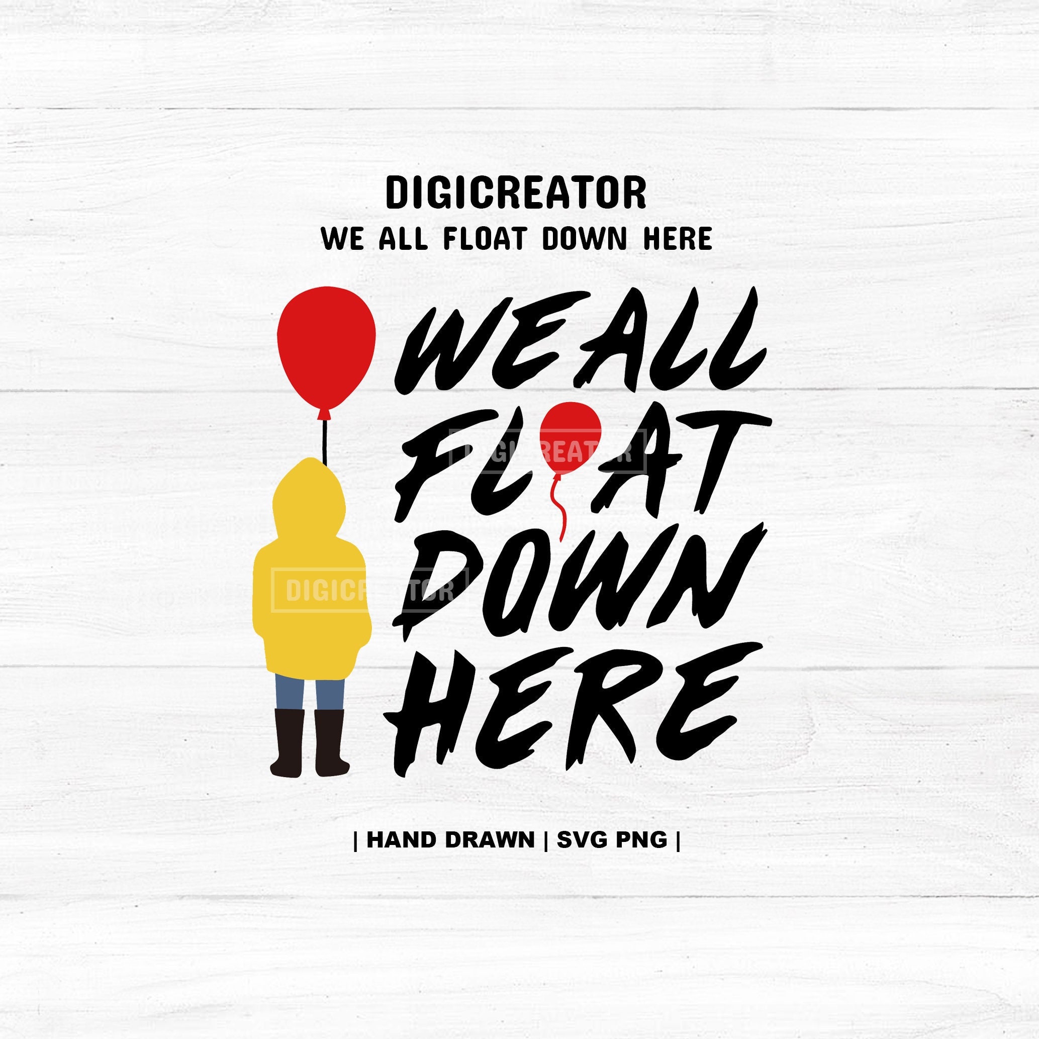We All Float Down Here Svg We All Float Down Here Pen vrogue.co