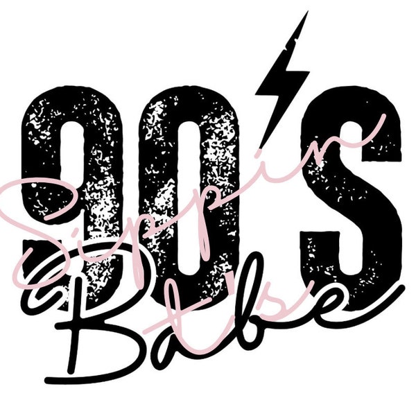 90s babe svg - distressed