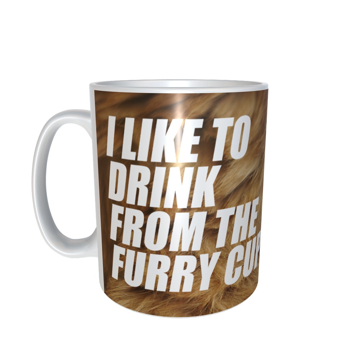 Novelty Ceramic Gift Mug I Like To Drink From The Furry Etsy
