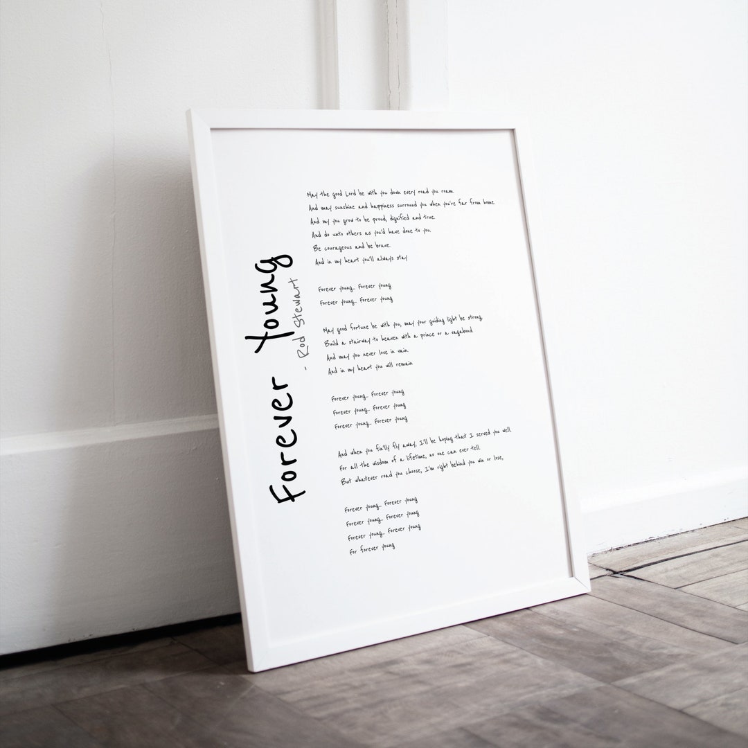 Rod Stewart Forever Young Song Lyrics Print Poster Forever Young Music Lyrics Gift Forever Young ...