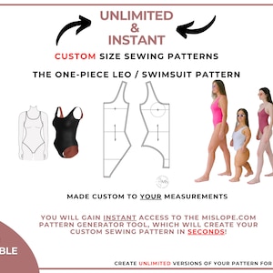 May include: A digital download for a one-piece swimsuit or leotard sewing pattern. The image shows a white outline of the pattern, a black and brown swimsuit, and three women wearing swimsuits. The text on the image reads "Unlimited & Instant Custom Size Sewing Patterns The One-Piece Leo / Swimsuit Pattern Made Custom to Your Measurements You Will Gain Instant Access to the Mislope.com Pattern Generator Tool, Which Will Create Your Custom Sewing Pattern in Seconds! Create Unlimited Versions of Your Pattern for One Price!"