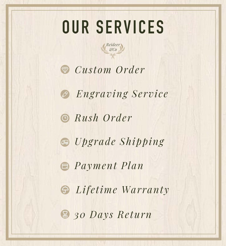 May include: A graphic with the text "OUR SERVICES" and a list of services offered by Reideer & Co. The services include: Custom Order, Engraving Service, Rush Order, Upgrade Shipping, Payment Plan, Lifetime Warranty, and 30 Days Return.