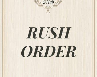 Rush Order