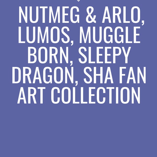 Nutmeg & Arlo, Lumos, Muggle Born, Sleepy Dragon, Sha Fan art, Enamel Pins, Harry Potter Pins, Harry Potter, Enamel Pin Collection