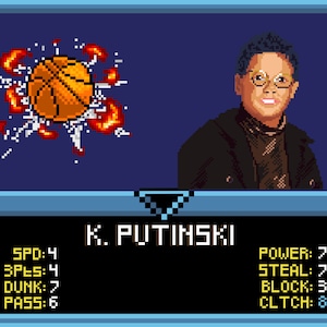 May include: A pixelated basketball player card featuring a cartoon image of a man wearing glasses and a basketball engulfed in flames. The card displays the player's name "K. PUTINSKI" and statistics: SPD: 4, 3PES: 4, DUNK: 7, PASS: 6, POWER: 7, STEAL: 7, BLOCK: 3, CLTCH: 8.