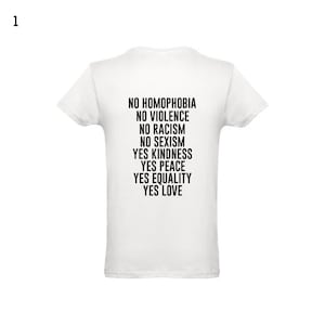 Equality text shirt, No racism shirt, No homophobia shirt, yes love shirt, no sexism shirt, yes kindness shirt, yes peace shirt,Family shirt