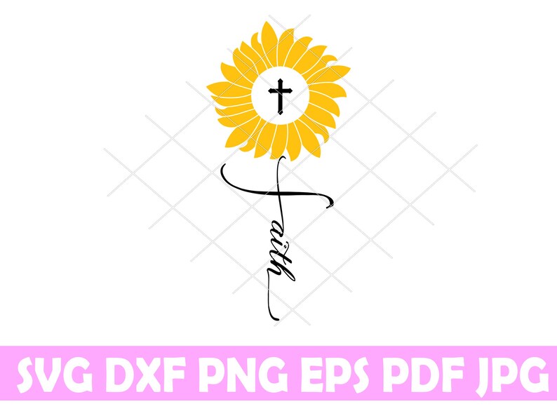 Free Free 63 Sunflower Faith Svg Free SVG PNG EPS DXF File