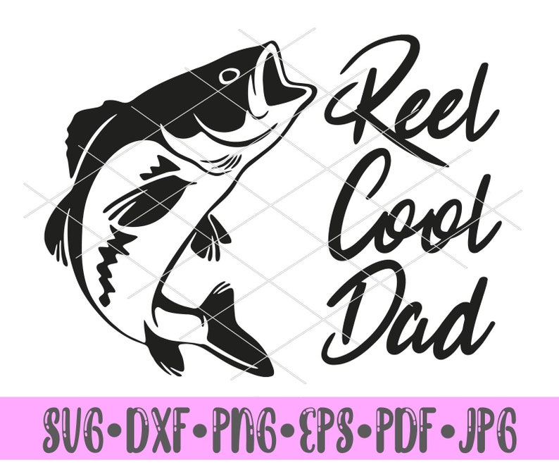 Free Free 329 Dad Fishing Svg Reel Cool Dad SVG PNG EPS DXF File