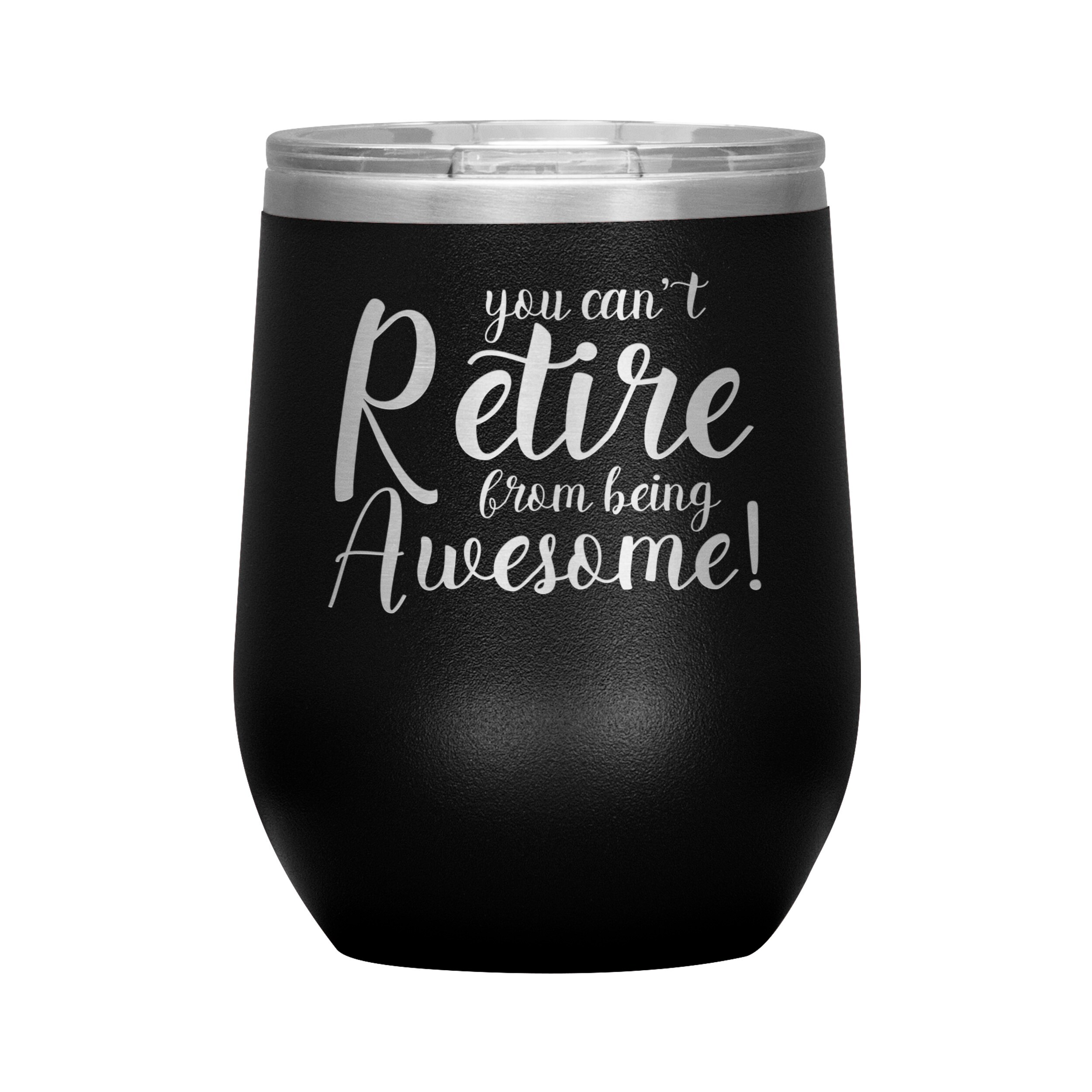 Retirement Wine Tumbler Unique Retirement Gift for Coworker Etsy