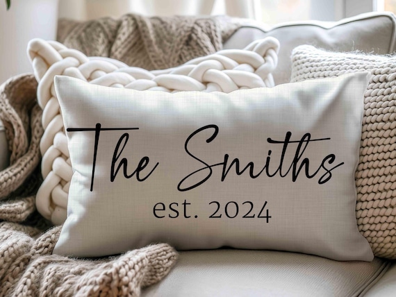 Personalized Last Name Pillow • Established Date Custom Family Name Pillow • Wedding, Engagement, Housewarming, New Home Gift