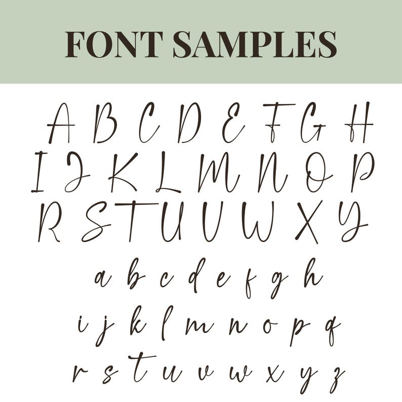 May include: A font sample chart featuring the text FONT SAMPLES in dark brown at the top, followed by a complete set of uppercase and lowercase letters in a thin, dark brown, handwritten script style on a white background.