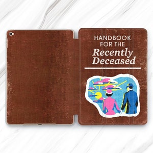 Handbook iPad Pro 13 12.9 11 10.5 2024 Case / Recently Deceased Mini 7 6 / Vintage Movie iPad Air 5 4 / Beetlejuice iPad 9.7 10.2 10.9 11th
