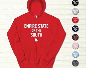 Georgia Hoodies | Empire State of the South Hoodies | Georgia Gifts | Unisex Hoodies