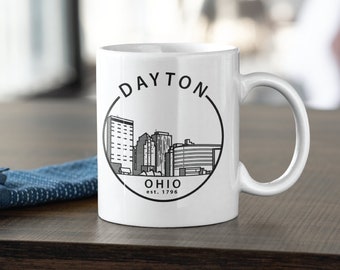 Dayton Ohio Coffee Mug | Dayton Cup | Dayton Mug  | Ohio Coffee Mug | Gift for Her | Gift for Him