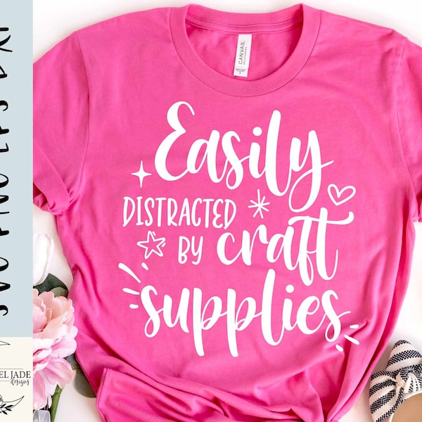 Easily distracted by craft supplies SVG design - Funny Craft SVG file for Cricut - Crafting SVG - Digital Download