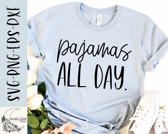 Pajamas All Day Svg Adulting Svg Stay Home Svg Zoom Svg | Etsy