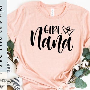 Design SVG de Girl Nana - Arquivo SVG de Nana de meninas para Cricut - Camisa Nana SVG - Download digital