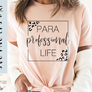 Para professional life svg, Paraprofessional svg, Leopard svg, Para shirt svg, Frame svg, School SVG,PNG, EPS, Dxf, Instant Download, Cricut