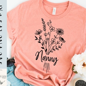 Nanny Wildflower Bouquet SVG: Cricut Shirt Design (Digital Download)