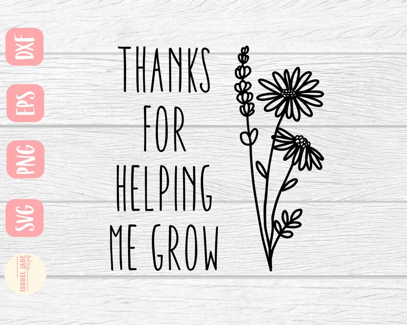 Thanks for helping me grow svg Teacher svg Wildflower svg | Etsy