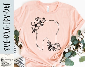 Floral Tooth SVG: Dentistry Shirt Design (Digital Download)