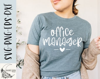 Office manager svg, School office svg, I love my job svg, Office manager shirt svg, Office crew SVG,PNG, EPS, Instant Download, Cricut