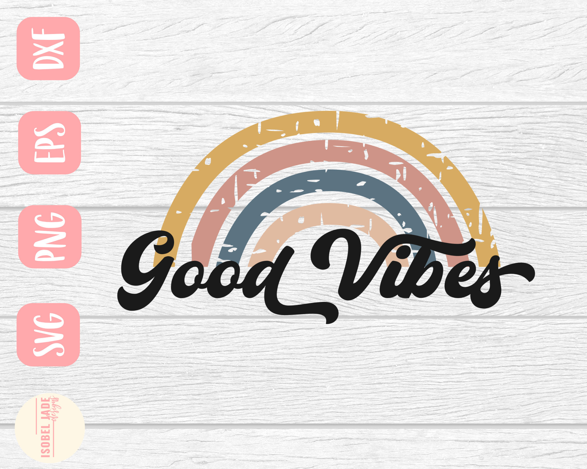 Good Vibes SVG Design Rainbow SVG File for Cricut Good | Etsy