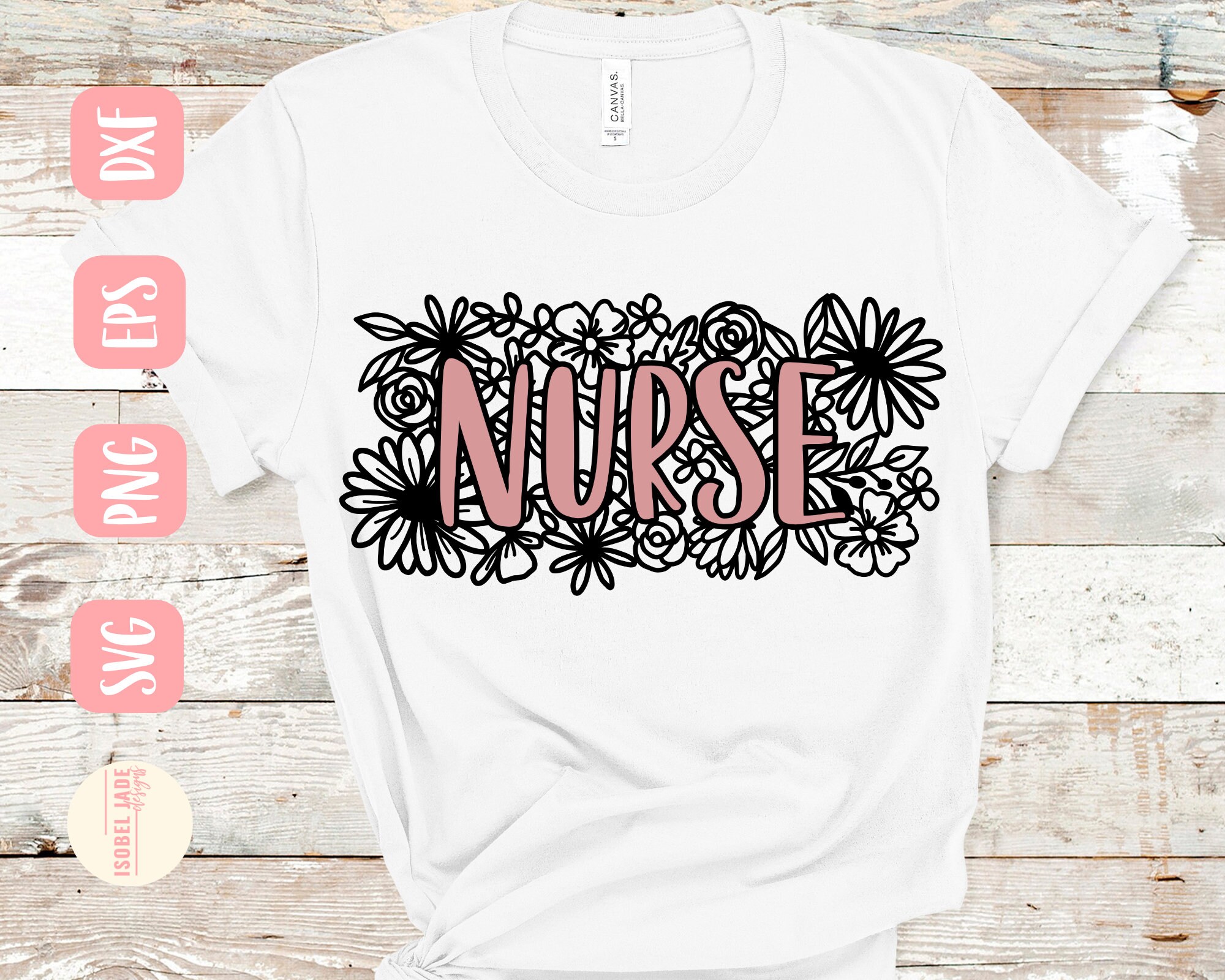 Nurse Svg Nurse Flower Svg Flower Svg Shirt Nurse Etsy UK