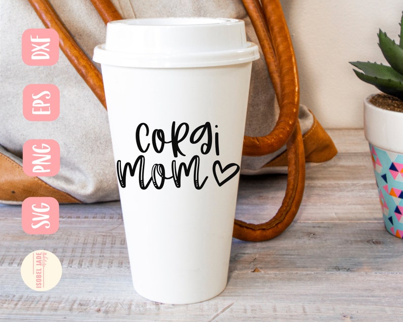 Download Corgi mom SVG design Corgi SVG file for Cricut Dog mom | Etsy