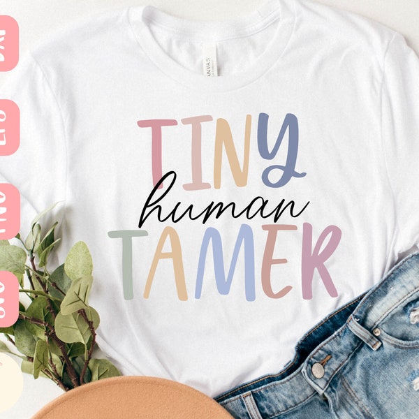 Tiny human tamer svg, Teacher svg, Funny teacher svg, Shirt, Teacher shirt svg, School svg, SVG,PNG, EPS, Instant Download, Cricut