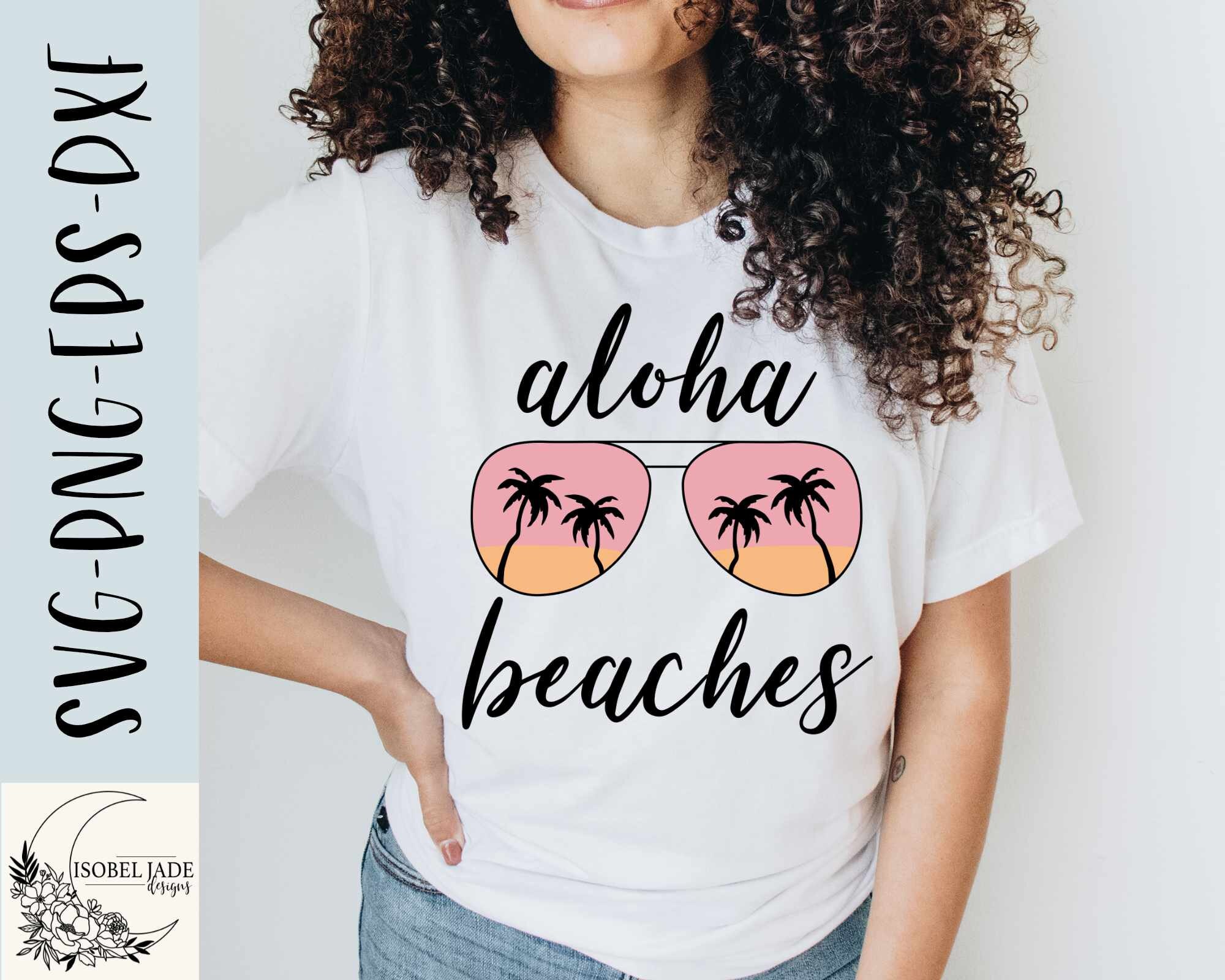 Aloha beaches svg - Sunset SVG file for Cricut - Summer shirt SVG ...