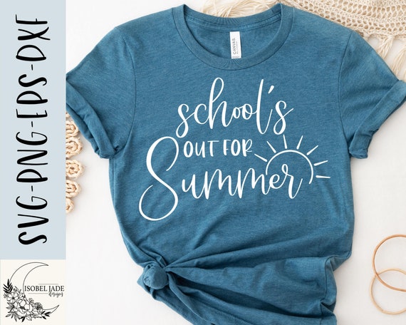 School's Out for Summer Svg Summer Vacation Svg Got My - Etsy