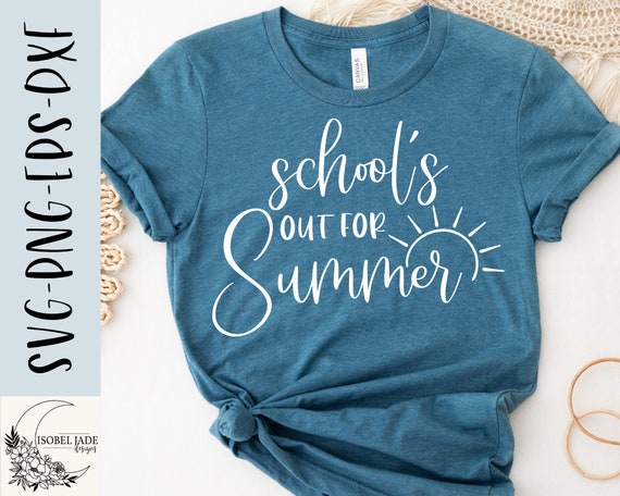 School's Out for Summer Svg Vacation Svg Summer Svg 