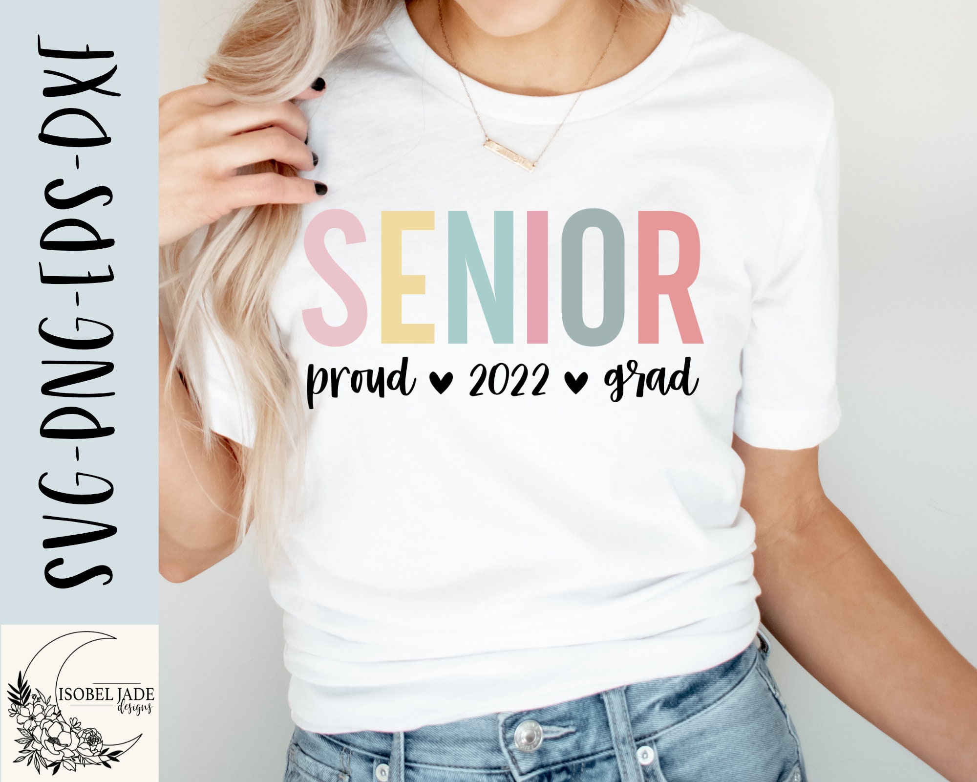 Senior 2022 SVG design Class of 2022 SVG file for Cricut Senior