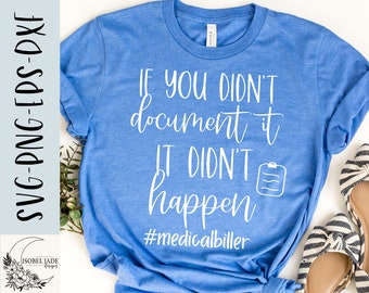 Medical Biller SVG: Funny Shirt Design (Digital Download)