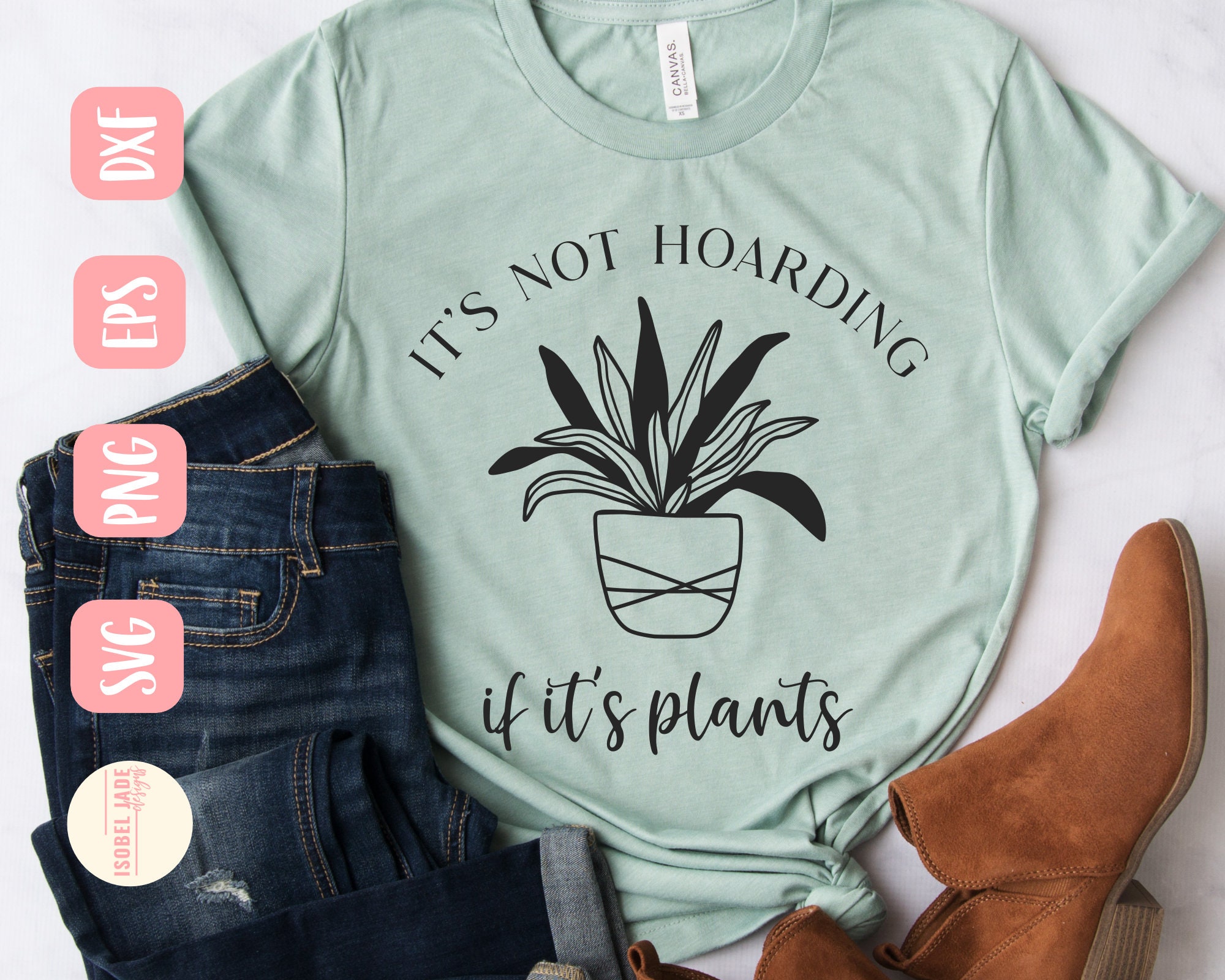 It s Not Hoarding If It s Plants Svg Plant Mama Svg Plant Svg Funny 