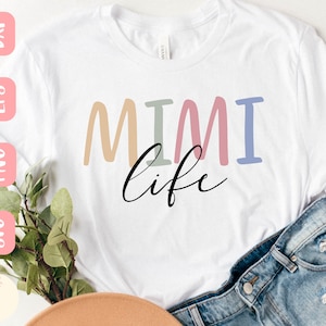 Mimi life svg, Mimi svg, Mimi shirt svg, Mimi life svg, Mimi Sublimation file, SVG,PNG, EPS, Dxf, Instant Download, Cricut