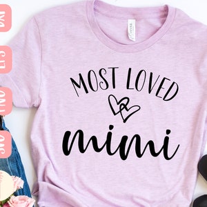 Most loved Mimi svg, Mimi svg, Grandma svg, Shirt, Best Mimi svg, Best Grandma svg, SVG,PNG, EPS, Instant Download, Cricut