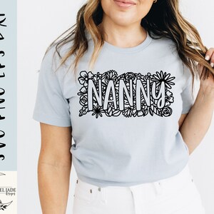 Nanny SVG design - Flower Nanny SVG fichier pour Cricut - Nanny shirt svg - Nanny floral SVG - Téléchargement numérique