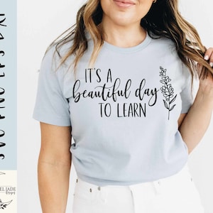 It's a beautiful day to learn svg, Teacher shirt svg, Teacher tribe svg, Learn something svg,  SVG,PNG, EPS, Instant Download, Cricut