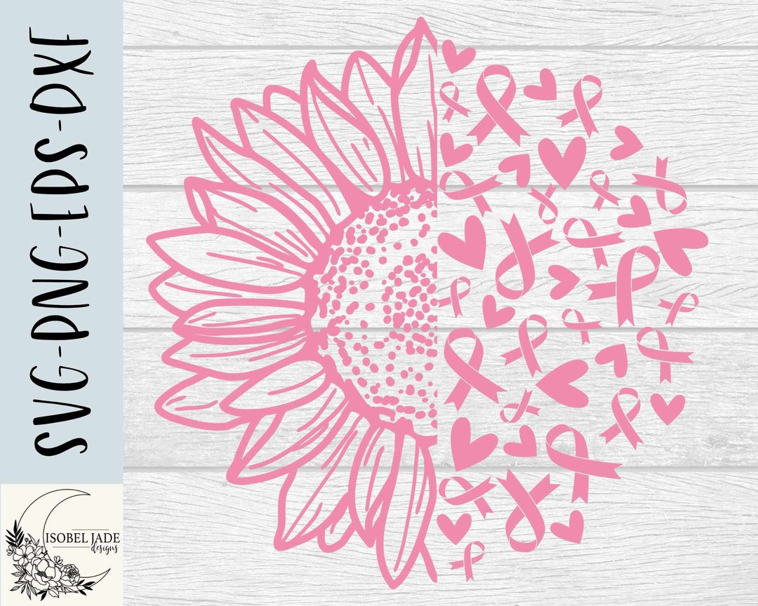 Breast Cancer Svg, Sunflower Svg, Awareness Shirt Svg, Pink Ribbon Svg