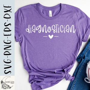 May include: Purple t-shirt with the text "Diagnostician" in white with a small white heart.