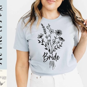 Braut SVG Design - Braut Shirt SVG Datei für Cricut - Wildflower Bouquet SVG - Wedding svg, eps, dxf, png Digital Download